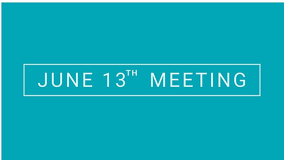 June 13th Meeting